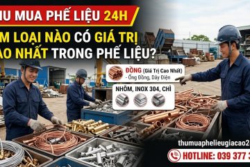 Kim loại nào có giá trị cao nhất trong phế liệu? Giải đáp chi tiết 2026